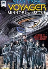 Star Trek: Voyager: Mirrors and Smoke