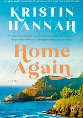 Okładka książki Home Again Kristin Hannah