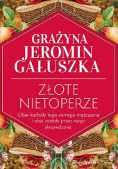 Okładka książki Złote nietoperze Grażyna Jeromin-Gałuszka