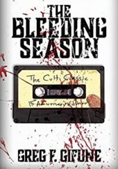 Okładka książki The Bleeding Season Greg F. Gifune
