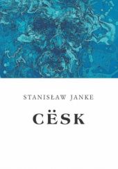 Okładka książki Cësk Stanisław Janke