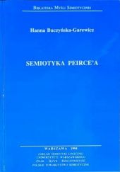 Okładka książki Semiotyka Peirce'a Hanna Buczyńska-Garewicz
