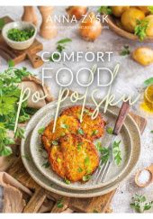 Okładka książki Comfort food po Polsku Anna Zyśk