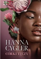 Okładka książki Córki tęczy Hanna Cygler
