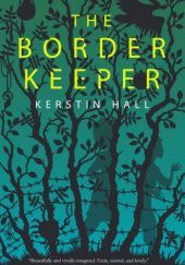 Okładka książki The Border Keeper Kerstin Hall