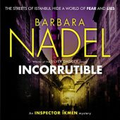Okładka książki Incorruptible Barbara Nadel