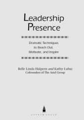Okładka książki Leadership presence Belle Linda Halpern