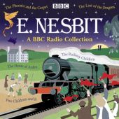 Okładka książki E. Nesbit: A BBC Radio Collection Edith Nesbit
