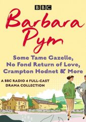 Okładka książki Barbara Pym: A BBC Radio drama collection Barbara Pym