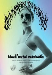 Okładka książki Black Metal Rainbows Daniel Lukes