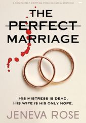 Okładka książki The Perfect Marriage Jeneva Rose