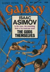 Okładka książki Galaxy Magazine, 1972/05-06 Isaac Asimov, Larry Eisenberg, Sandy Fisher, David Gerrold, James Gunn, Wallace M. Macfarlane, David Rome, Theodore Sturgeon