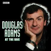 Okładka książki Douglas Adams At The BBC Part 1 Douglas Adams, Chris Emmett