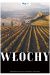 Włochy – opowieści o regionach, winach i ludziach