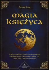 Okładka książki Magia księżyca Aurora Kane