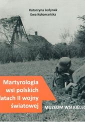 Martyrologia wsi polskich w latach II wojny światowej