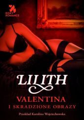 Okładka książki Valentina i skradzione obrazy Lilith