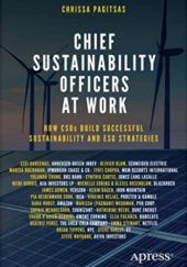 Okładka książki Chief Sustainability Officers At Work: How CSOs Build Successful Sustainability and ESG Strategies Chrissa Pagitsas