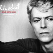 Okładka książki Ricochet. David Bowie 1983: An Intimate Portrait Denis O'Regan