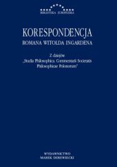 Korespondencja Romana Witolda Ingardena. Z dziejów "Studia Philosophica. Commentari Societatis Philosophicae Polonorum"