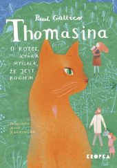 Okładka książki Thomasina. O kotce, która myślała, że jest Bogiem Paul Gallico