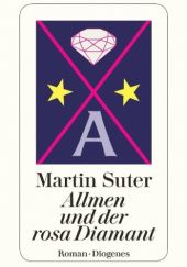 Okładka książki Allmen und der rosa Diamant Martin Suter