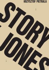 Okładka książki Story Jones Krzysztof Pietrala