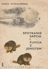 Okładka książki Spotkanie Sapcia i Pufcia z jenotem Maria Kowalewska
