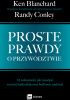 Okładka książki Proste prawdy o przywództwie Ken Blanchard,&nbsp;Randy Conley