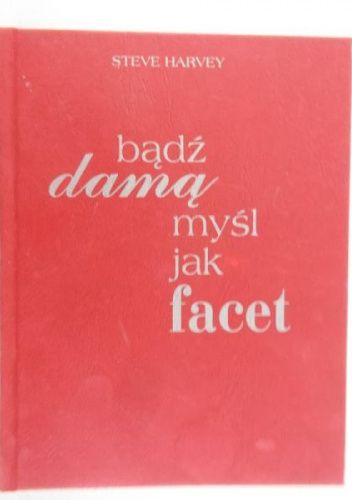 Bądź Jak Dama Myśl Jak Facet Czytaj Online