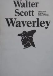 Okładka książki Waverley czyli sześćdziesiąt lat temu. Tom 1 Walter Scott