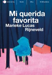 Okładka książki Mi querida favorita Marieke Lucas Rijneveld