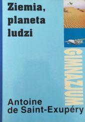 Okładka książki Ziemia, planeta ludzi Antoine de Saint-Exupéry
