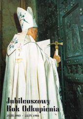 Okładka książki Jubileuszowy Rok Odkupienia 25.III.1983 - 22.IV.1984 Jan Paweł II (papież)