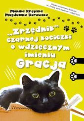 Okładka książki „Zrzędnik” czarnej kociczki o wdzięcznym imieniu Gracja Magdalena Borowska, Monika Krępska