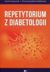 Okładka książki Repetytorium z diabetologii Leszek Czupryniak, Dorota Zozulińska-Ziółkiewicz
