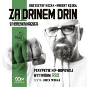 Okładka książki Za drinem drin, za kreską kreska Hubert Kęska, Krzysztof Kozak
