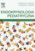 Okładka książki Endokrynologia pediatryczna Charles G. D. Brook,&nbsp;Rosalind S. Brown,&nbsp;Mieczysław Szalecki