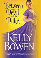 Okładka książki Between the Devil and the Duke Kelly Bowen