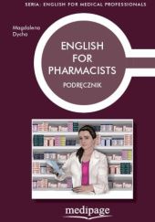Okładka książki English for Pharmacists. Podręcznik Magdalena Dycha