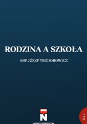 Okładka książki Rodzina a szkoła Józef Teodorowicz