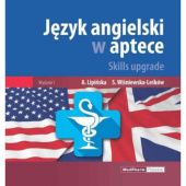 Okładka książki Język angielski w aptece. Skills Upgrade Anna Lipińska, Sylwia Wiśniewska-Leśków
