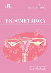 Okładka książki Endometrioza Seema Chopra, Mariusz Zimmer