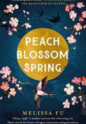 Okładka książki Peach Blossom Spring Melissa Fu