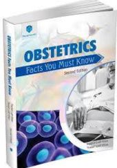 Okładka książki Obstetrics. Facts You Must Know Rashid Latif Khan, Yousaf Latif Khan