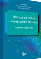 Okładka książki Nowoczesne metody rozpoznawania płodności. Wybrane zagadnienia Renata Domżał-Drzewicka, Edyta Gałęziowska