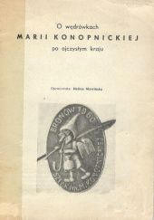 Okładka książki O wędrówkach Marii Konopnickiej po ojczystym kraju Halina Sławińska
