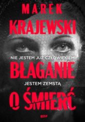 Okładka książki Błaganie o śmierć Marek Krajewski