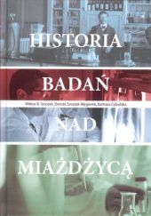 Okładka książki Historia badań nad miażdżycą Barbara Cybulska, Wiktor Szostak, Dorota Szostak-Węgierek