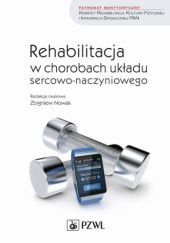 Okładka książki Rehabilitacja w chorobach układu sercowo-naczyniowego Zbigniew Nowak